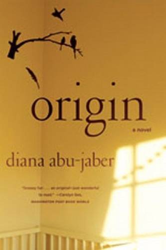 Origin: A Novel – Paperback By Abu-Jaber, Diana – GOOD