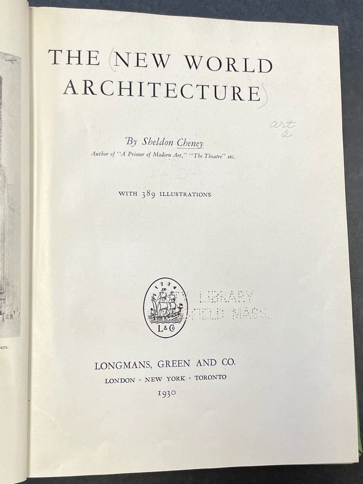 Sheldon Cheney 1930 THE NEW WORLD ARCHITECTURE Ex-Library Rebind HC