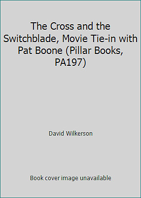 The Cross and the Switchblade, Movie Tie-in with Pat Boone (Pillar Books, PA197)