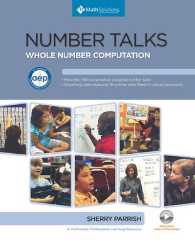 Number Talks: Whole Number Computation, Grades K-5: A Multimedia Professi – GOOD