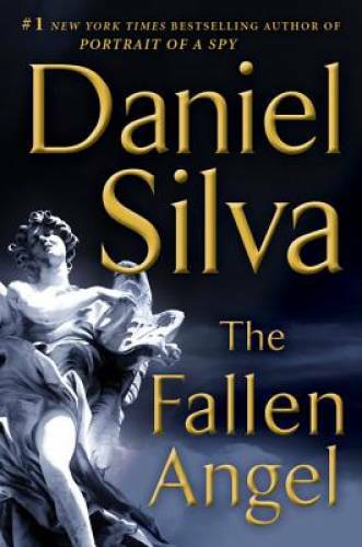 The Fallen Angel: A Novel (Gabriel Allon) – Hardcover – VERY GOOD