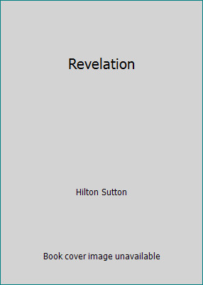 Revelation by Hilton Sutton