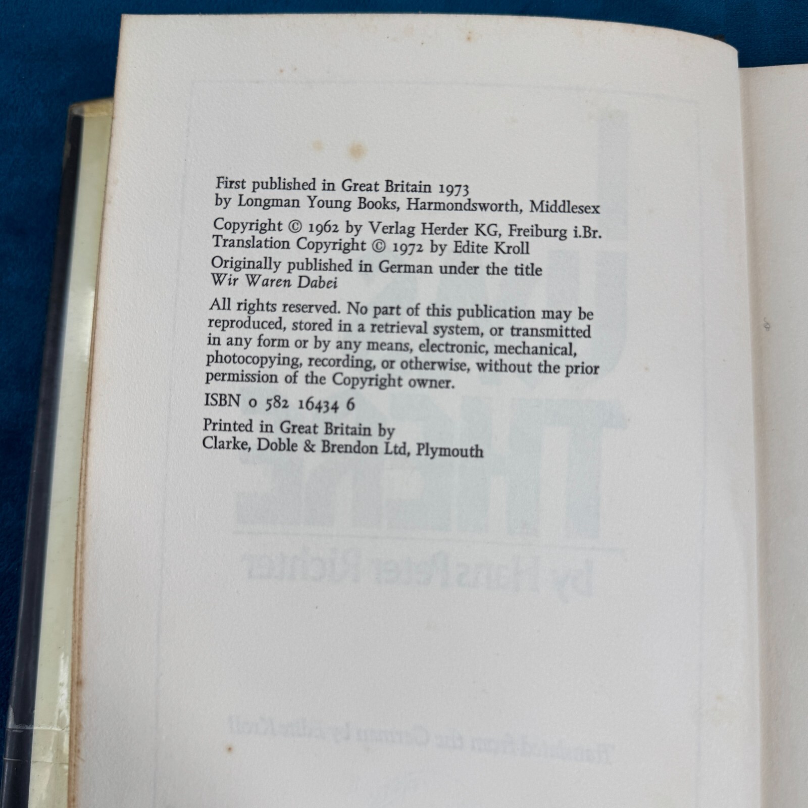 I Was There by Hans Peter Richter … Hardcover Book – 1973 – WWII Vintage