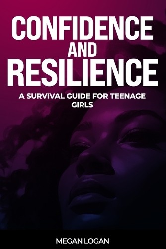 Megan Logan Confidence and Resilience (Paperback) (UK IMPORT)