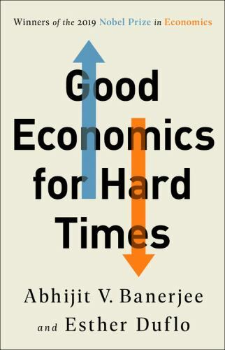 Good Economics for Hard Times – 9781610399500, Abhijit V Banerjee, hardcover