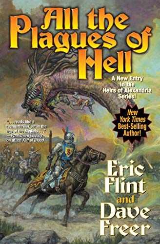 All the Plagues of Hell (Heirs of – Paperback, by Flint Eric; Freer – Very Good