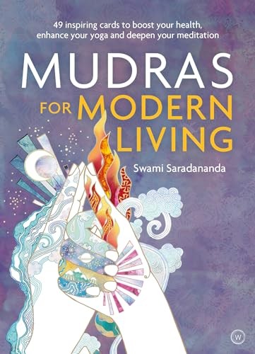 Mudras for Modern Living: 49 Inspiring Cards to Boos… by Swami Saradananda Kit