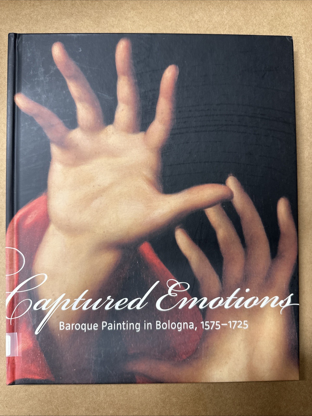 Captured Emotions : Baroque Painting in Bologna 1575-1725 by Scott Schaefer,…