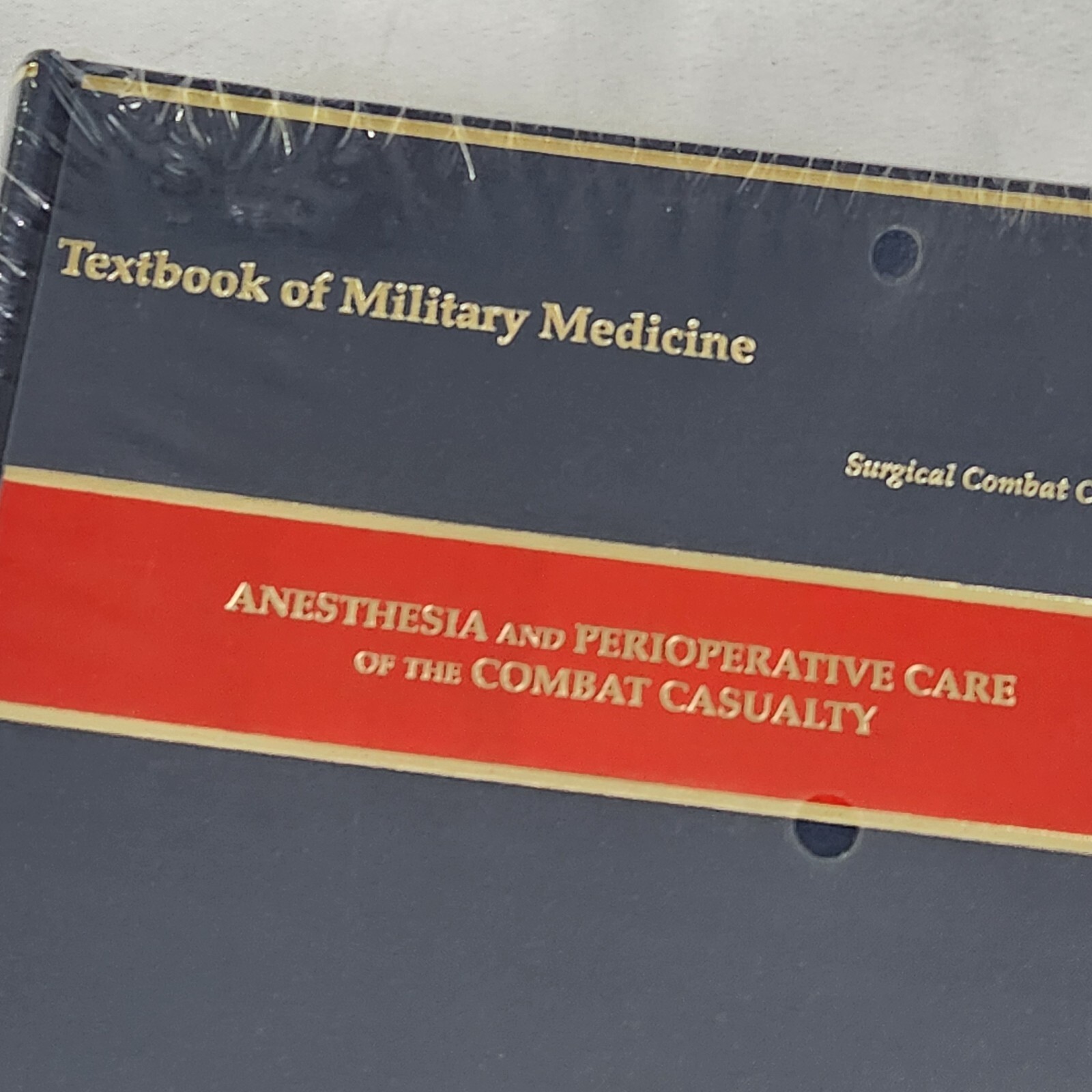 Anesthesia and Perioperative Care of the Combat Casualty Textbook Military Medic