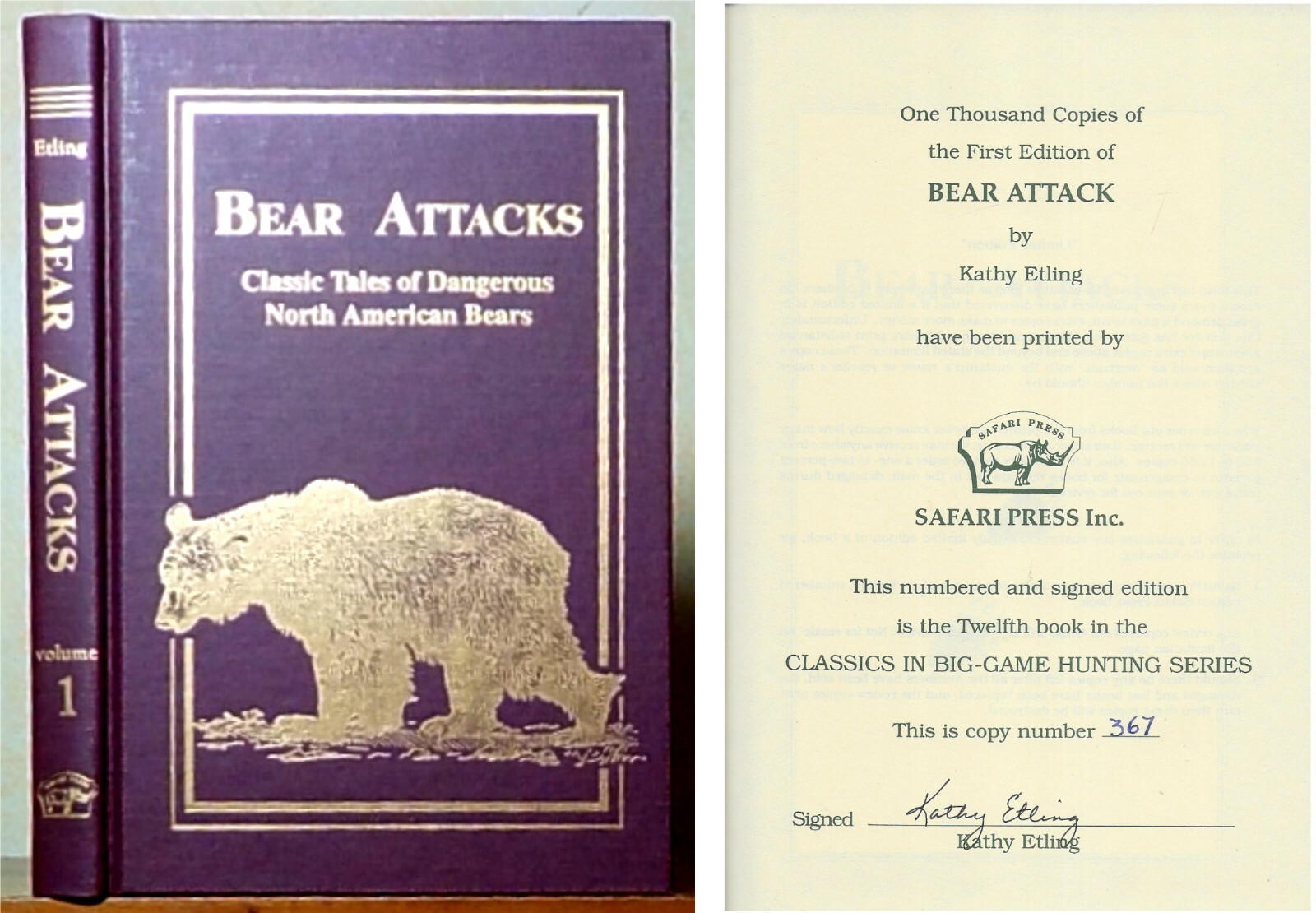 Bear Attacks by Kathy Etling, Safari Press Inc., Ltd Signed 1st Edition #367/100