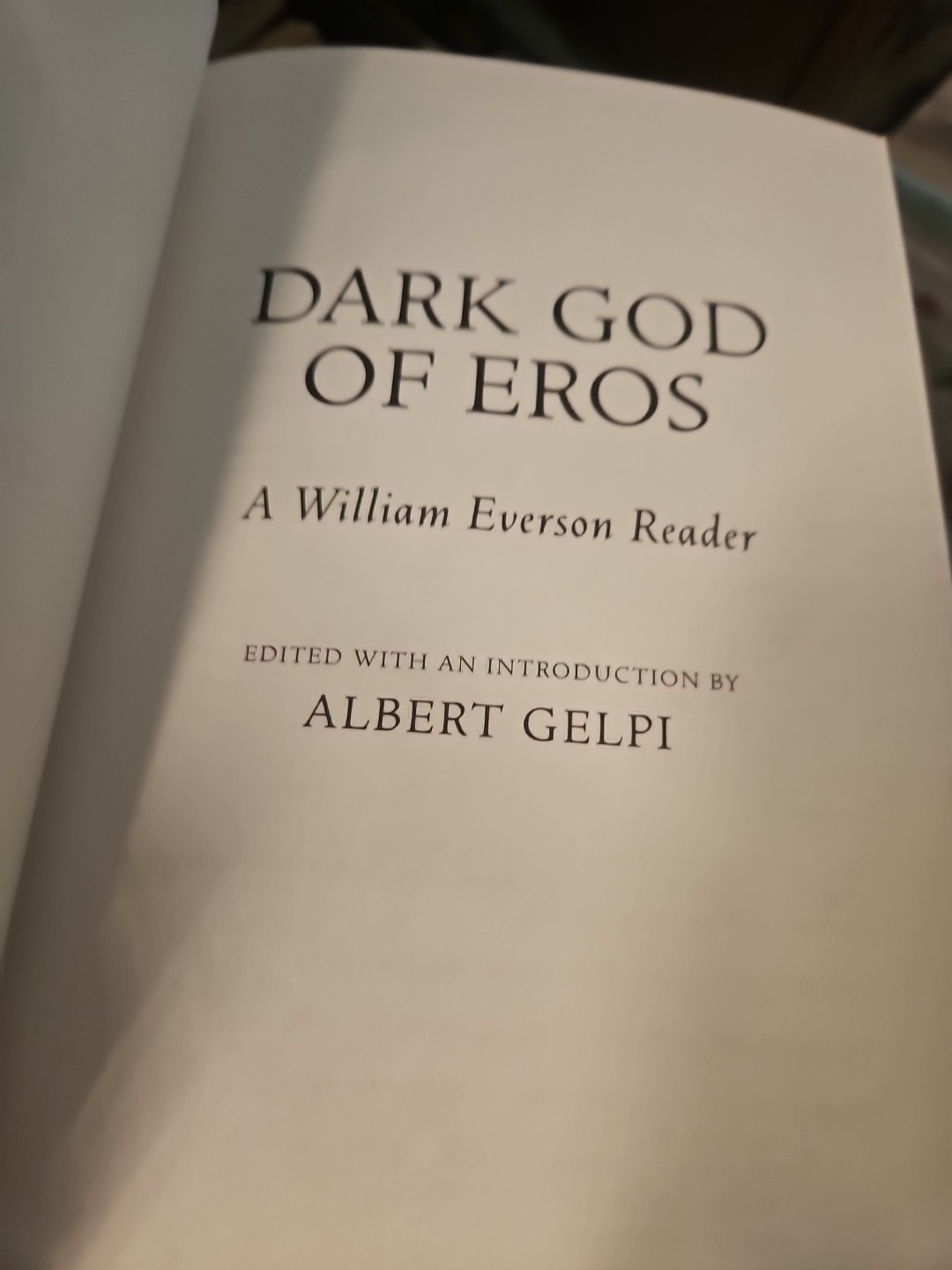 Dark God of Eros A William Everson Reader California Legacy Softcover VG Cond H1