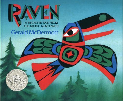 Raven: A Trickster Tale from the Pacific Northwest by Gerald McDermott