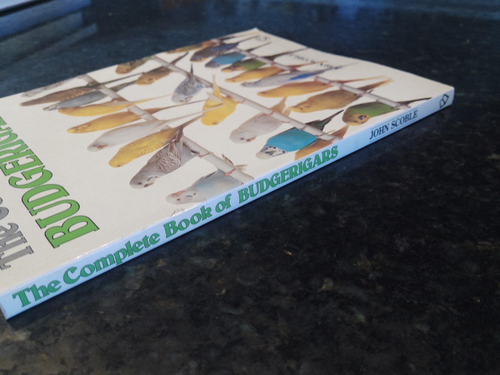 Complete Book of Budgerigars by John Scoble (1987, Trade Paperback)