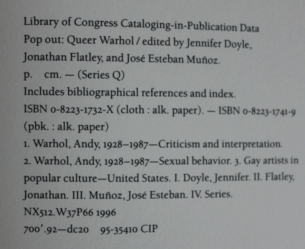 Pop Out: Queer Warhol (Series Q) Duke University Press Books, 1996 Like new