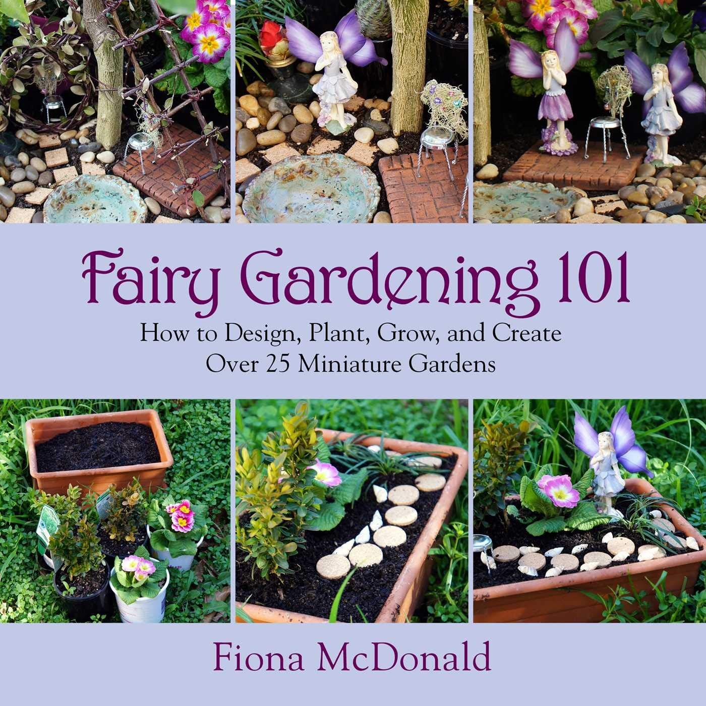 Skyhorse Publishing Fairy Gardening 101 Book – paperback McDonald, Fiona