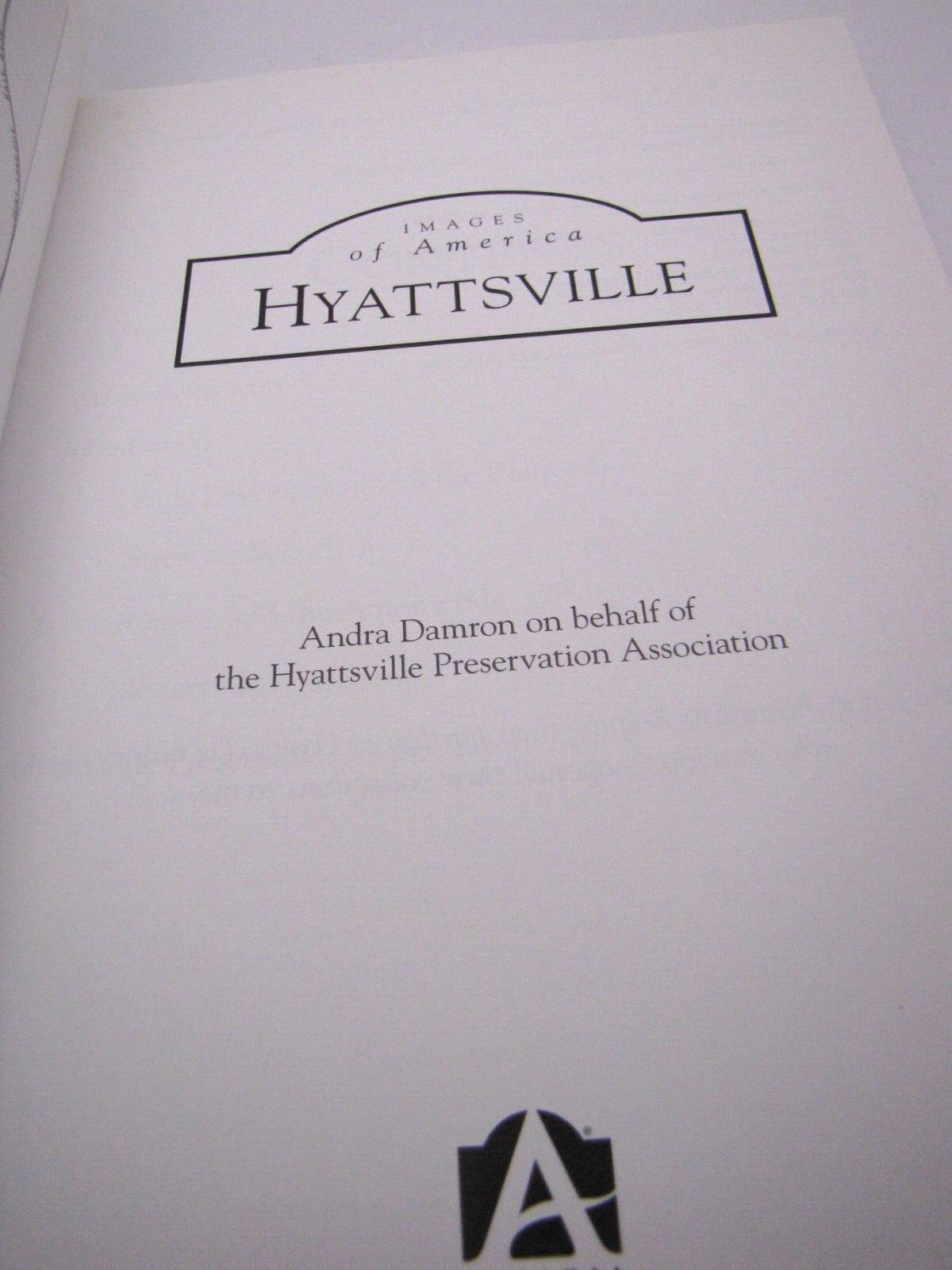 Hyattsville by Damron, Andra; Hyattsville Preservation Association