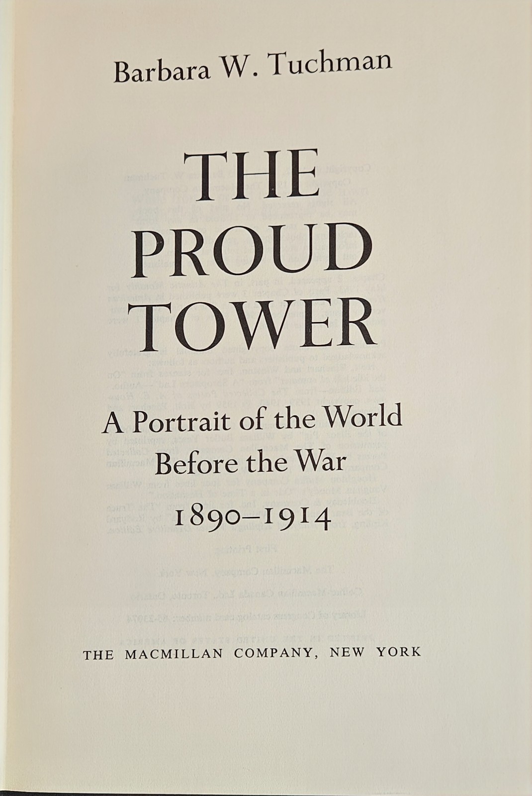 Barbara W. Tuchman: the Guns of August, the Proud Tower Lot of 2 HC