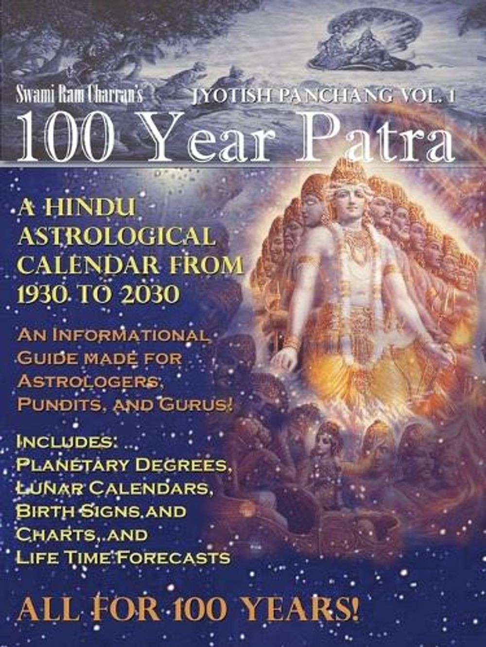 100 Year Patra (Panchang) Vol 1: Vedic Science – Astrological Calendar from 1930