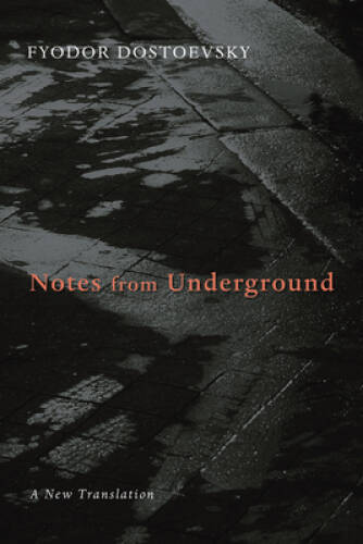 Notes from Underground – Paperback By Dostoevsky, Fyodor – GOOD