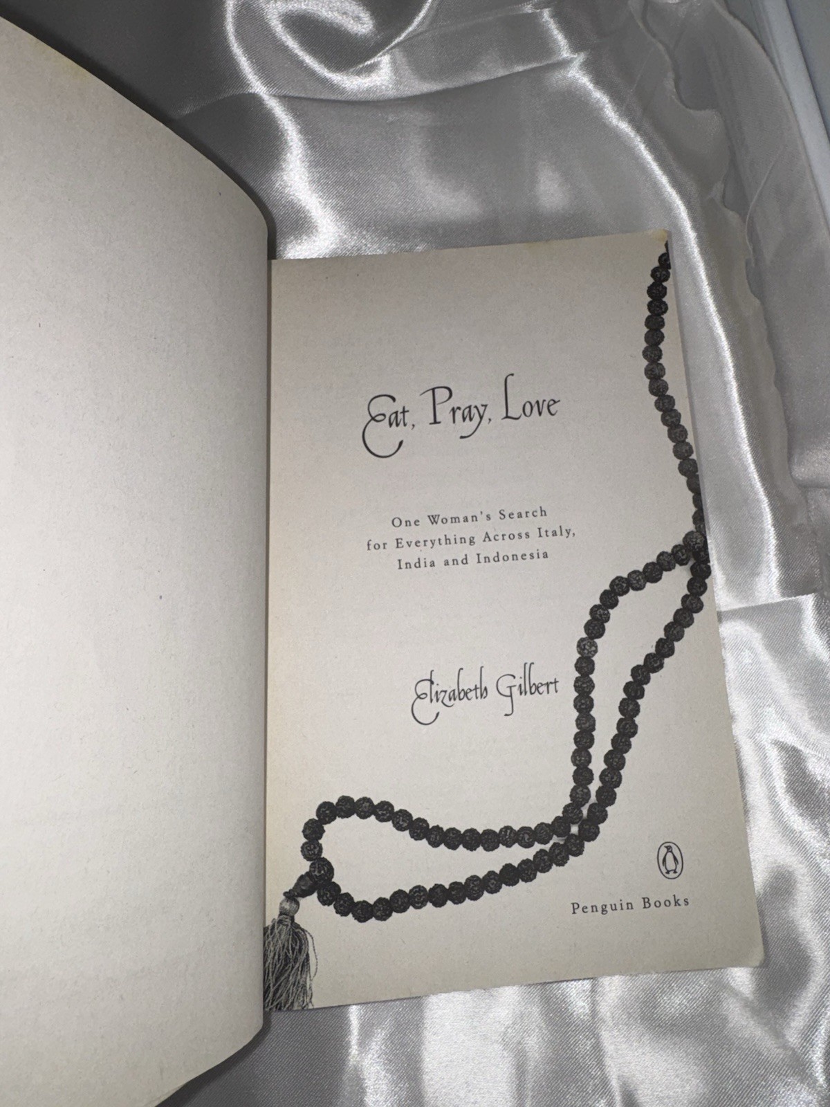 Signed Eat Pray Love Soft Cover 2007 First Paperback Edition Elizabeth Gilbert