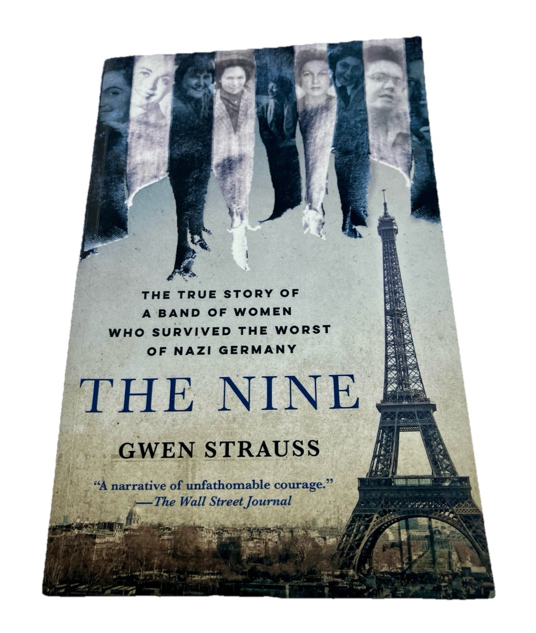The Nine: The True Story of a Band of Women Who Survived the Worst of Nazi: Used
