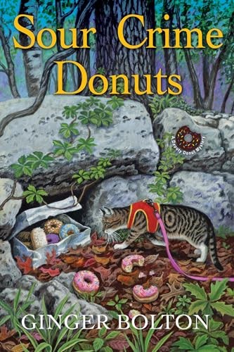 Sour Crime Donuts (Deputy Donut Mystery, Bk. 10)