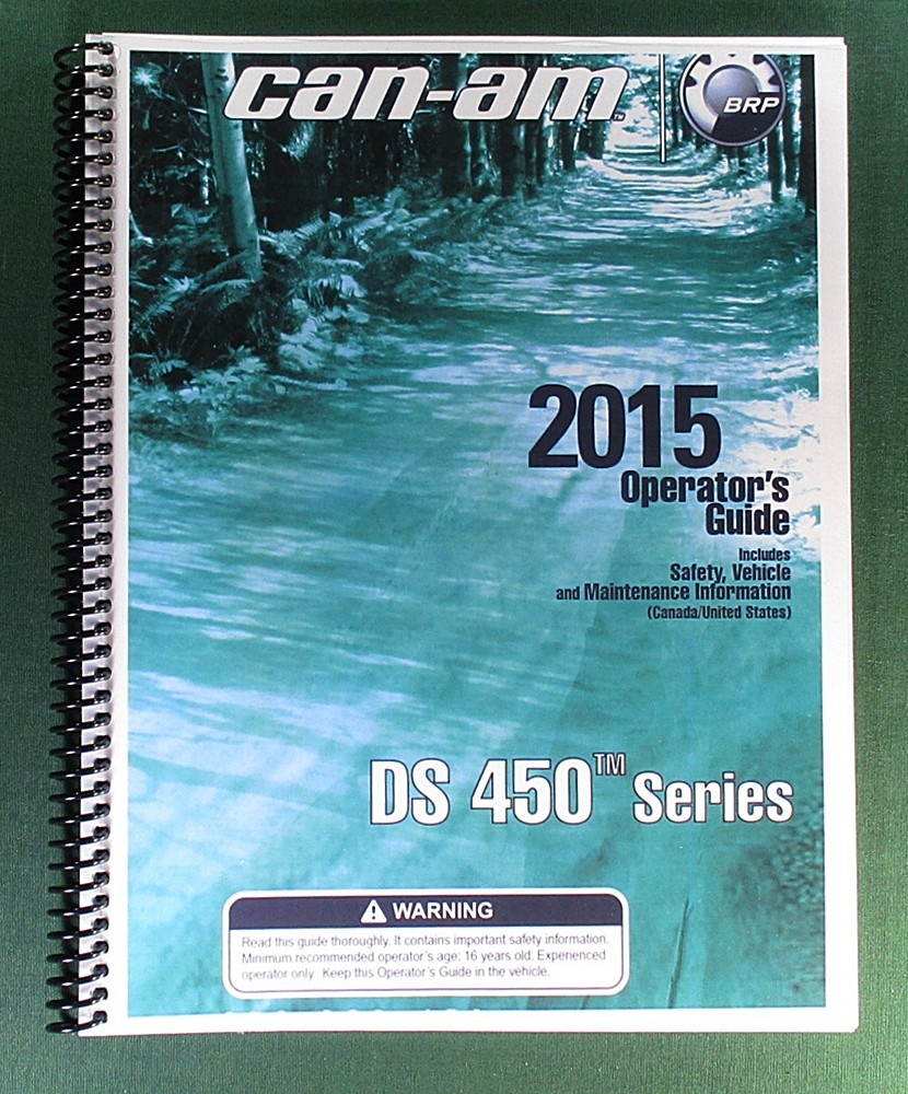 2015 Can-Am DS 450 X xm Operator’s Manual: 156 pages & protective Covers!
