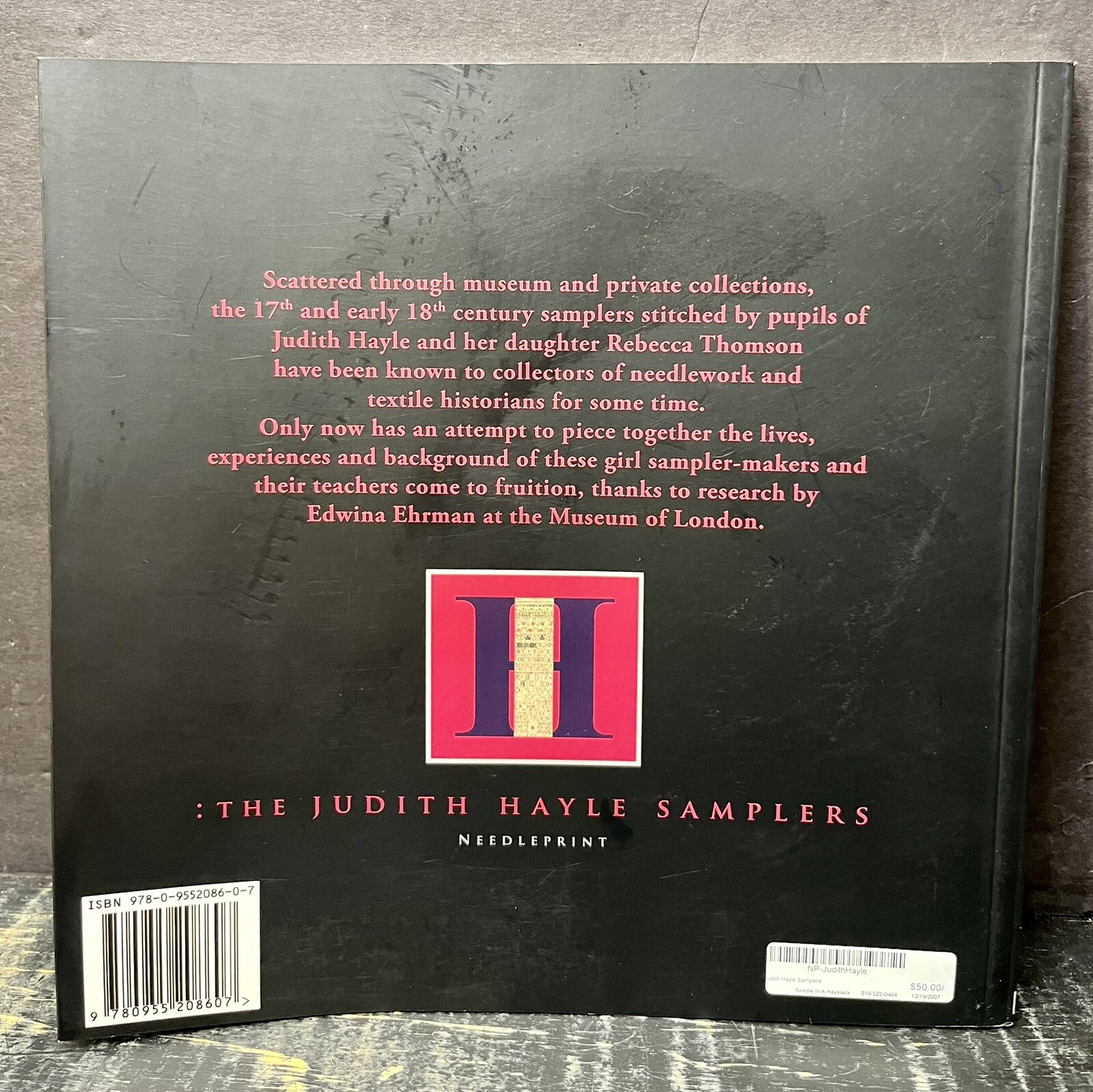 The Judith Hayle Samplers by Edwina Ehrman 2007 Trade Paperback Like New F