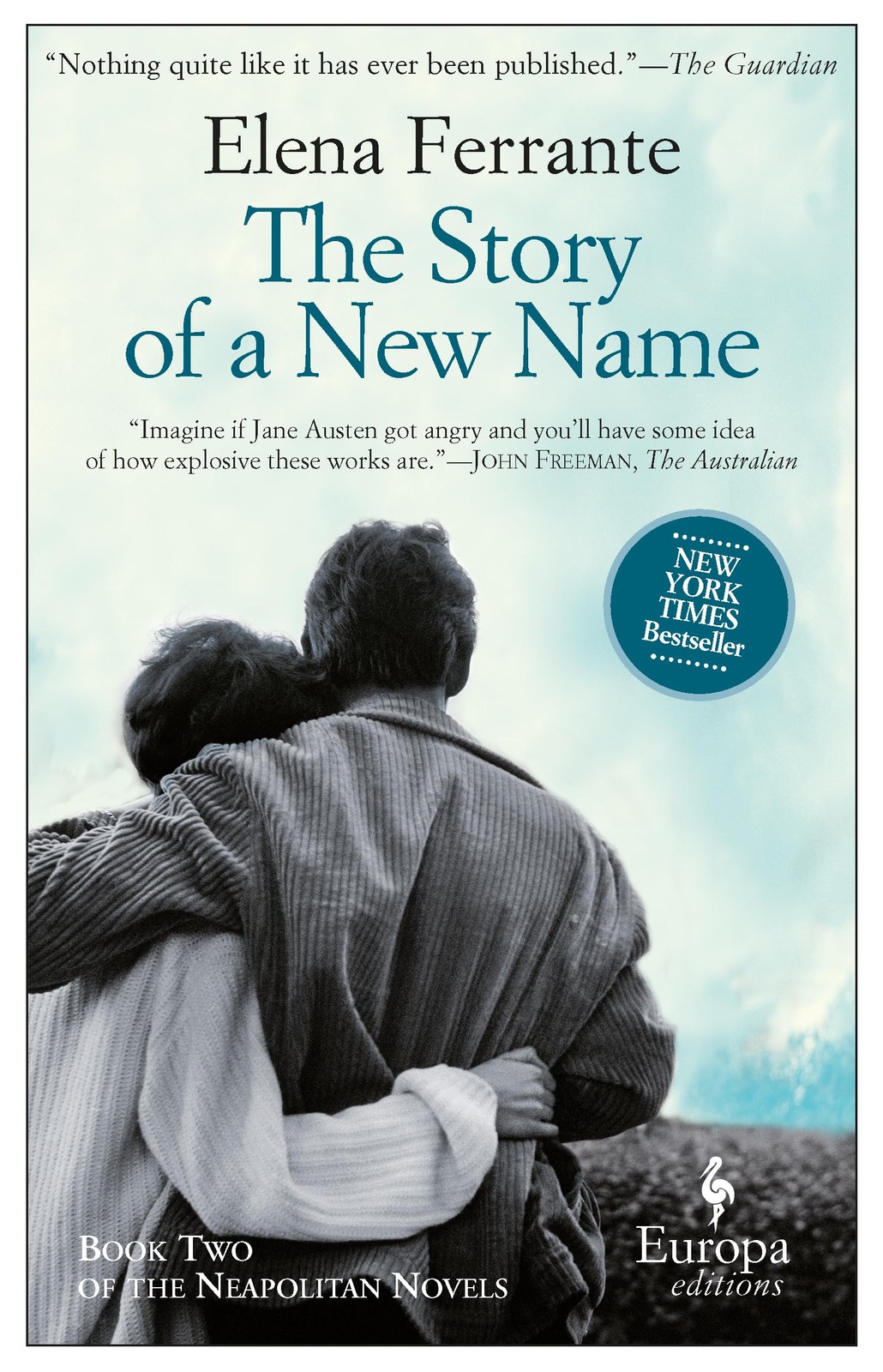 The Story of a New Name: A Novel (Neapolitan Novels, 2) – paperback Ferrante…