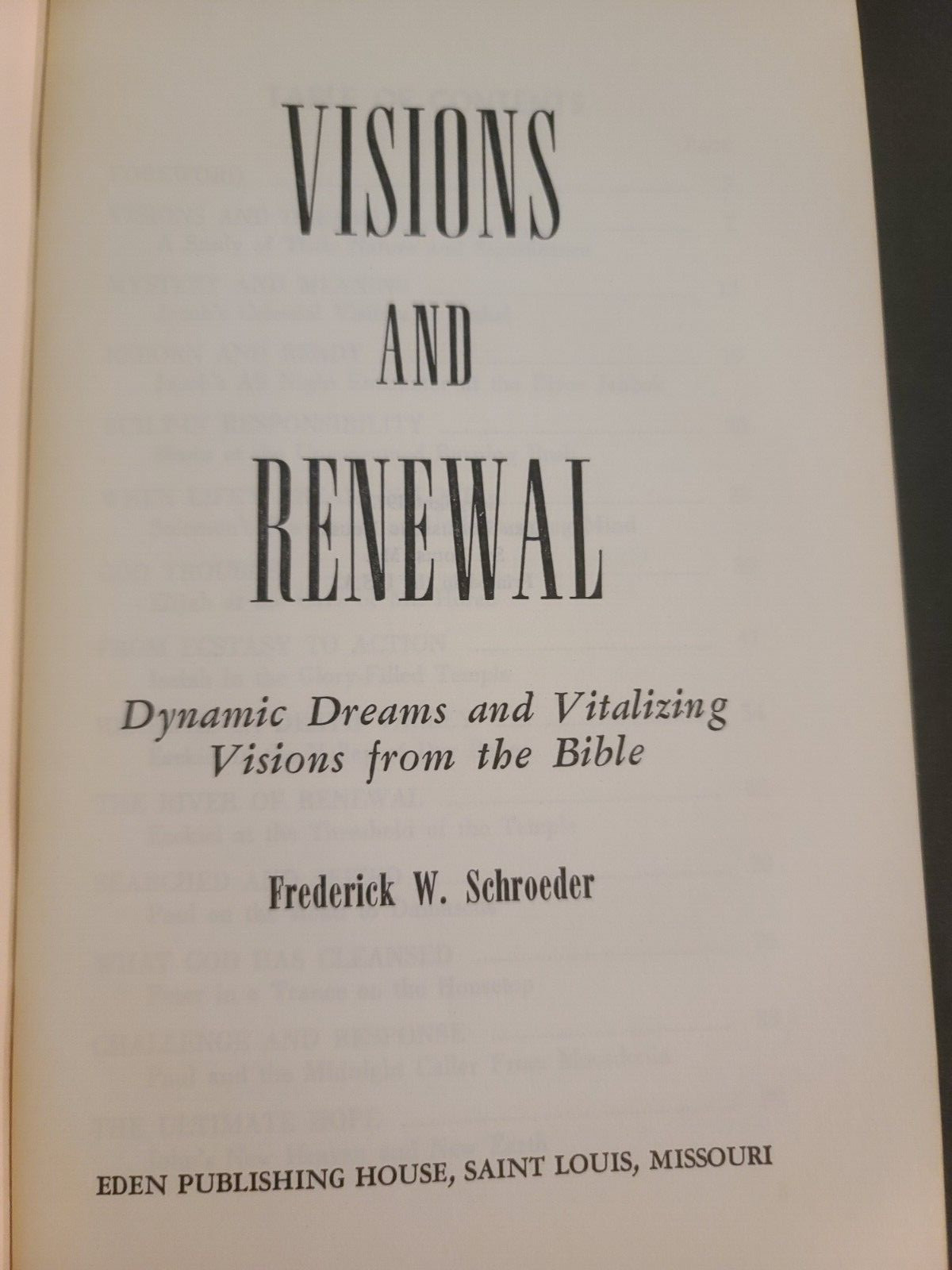Visions and Renewal Dynamic dreams & visions From the Bible Frederick Schroeder
