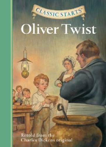 Oliver Twist (Classic Starts) – Hardcover By Dickens, Charles – GOOD