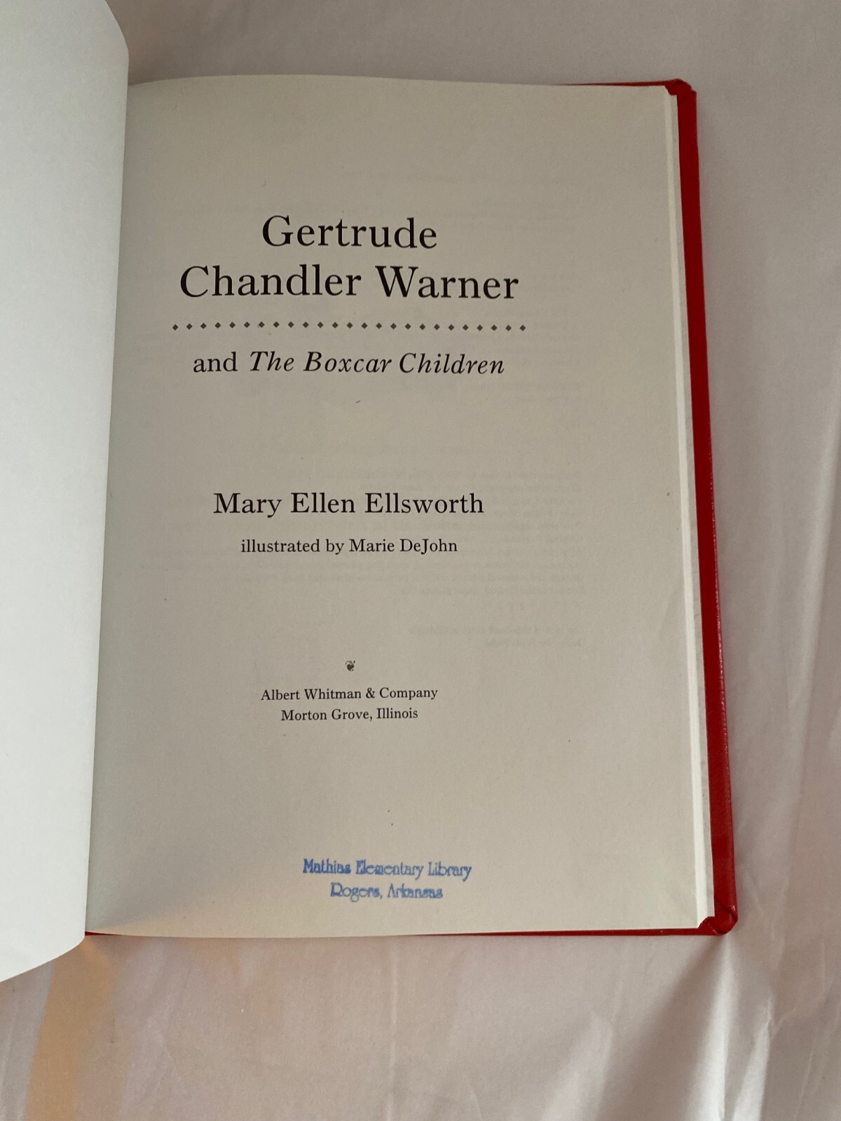 Gertrude Chandler Warner And the Boxcar Children Mary Ellen Ellsworth HB 1997