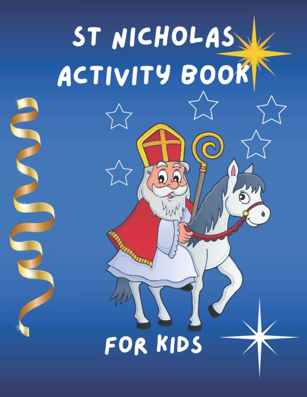St. Nicholas Activity Book for kids: 72 Pages of fun activities for kids inc…