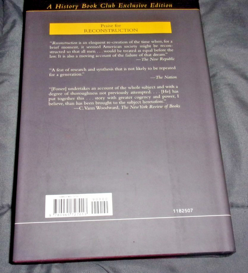 Reconstruction, Americas Unfinished Revolution, 1863 – 1877 – Hardcover
