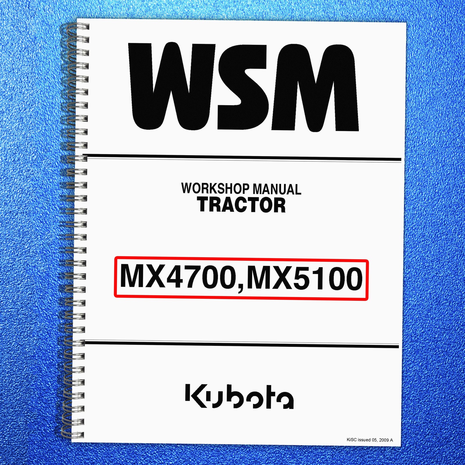 KUBOTA MX4700 MX5100 TRACTOR WORKSHOP MANUAL , BINDER TOUGH COVERS, FOLDOUTS!