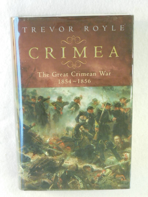 Trevor Royle CRIMEA (ill.) Little, Brown & Co., Boston c. 1999