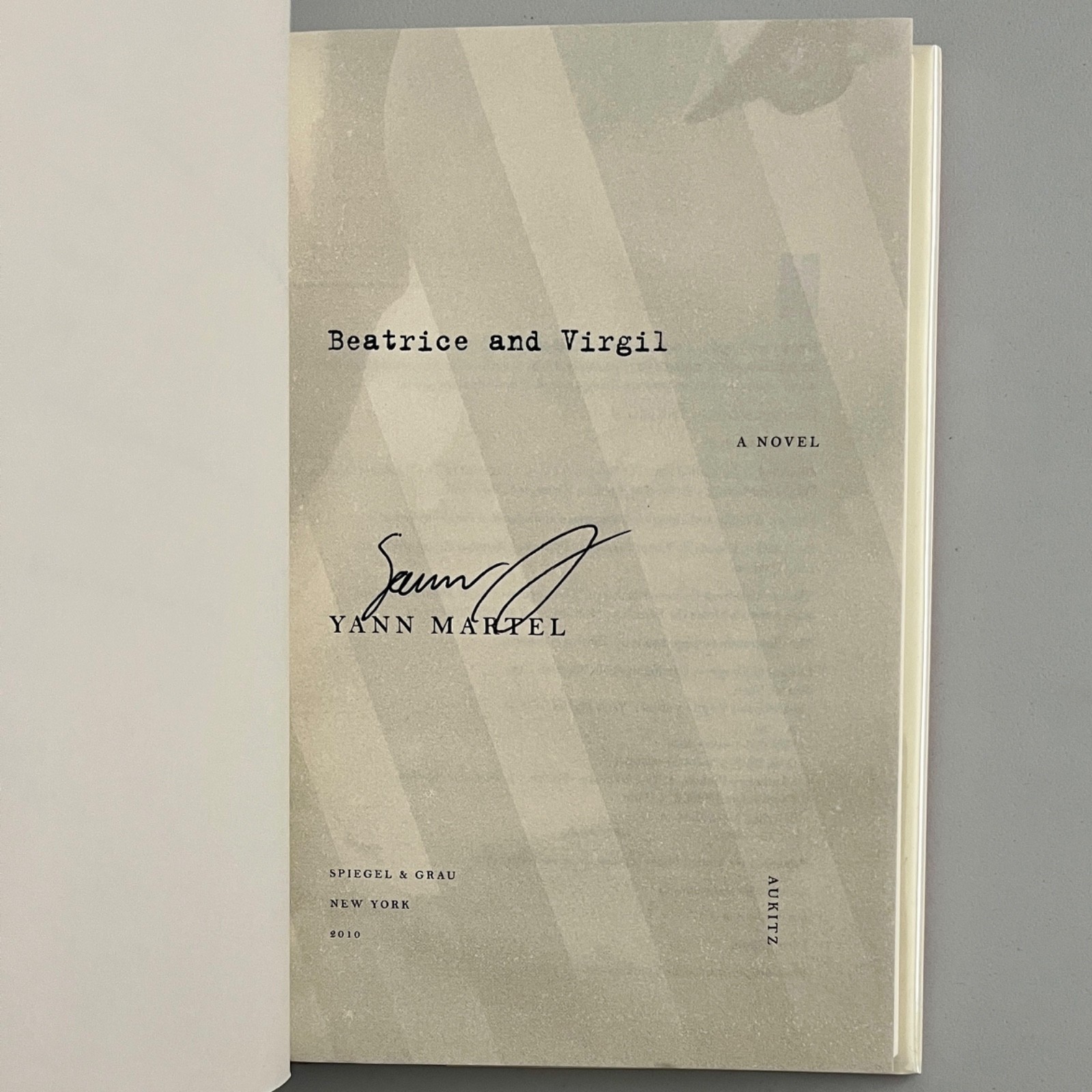 Flat Signed 1st US/1st 2010 HC Beatrice and Virgil by Yann Martel