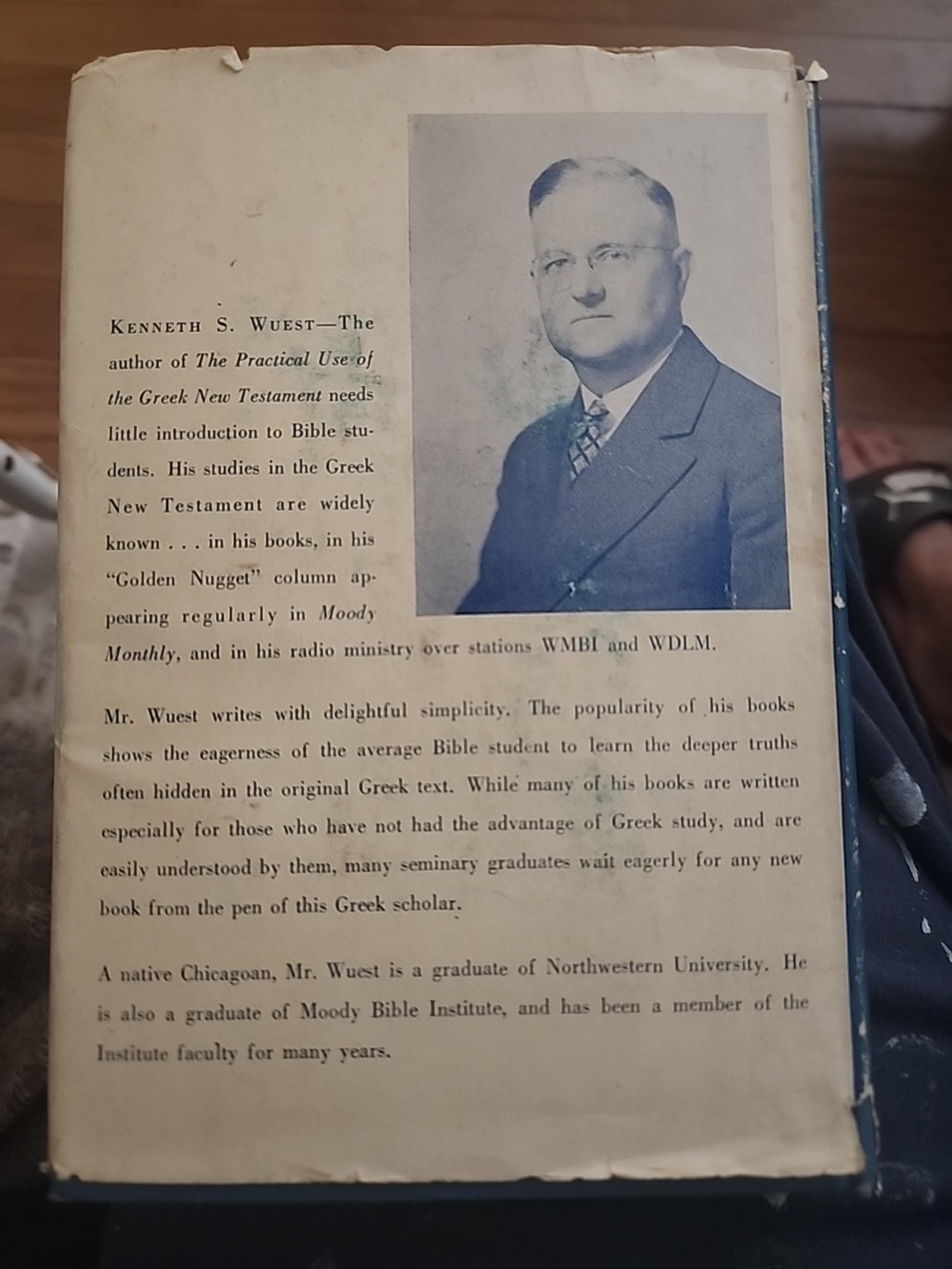 The Practical use of the Greek New Testament KENNETH S. WUEST HC 1946