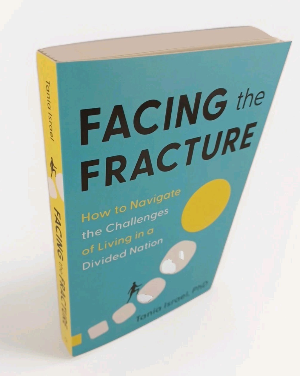 Facing The Fracture by Tania Israel Paperback 2024 Greenleaf Book Group Press