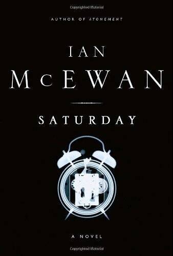 Saturday: A novel – Hardcover By McEwan, Ian – GOOD