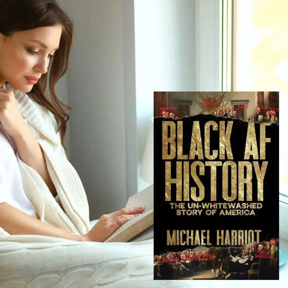 Black AF History: The Un-Whitewashed Story of America, Michael Harriot 2023