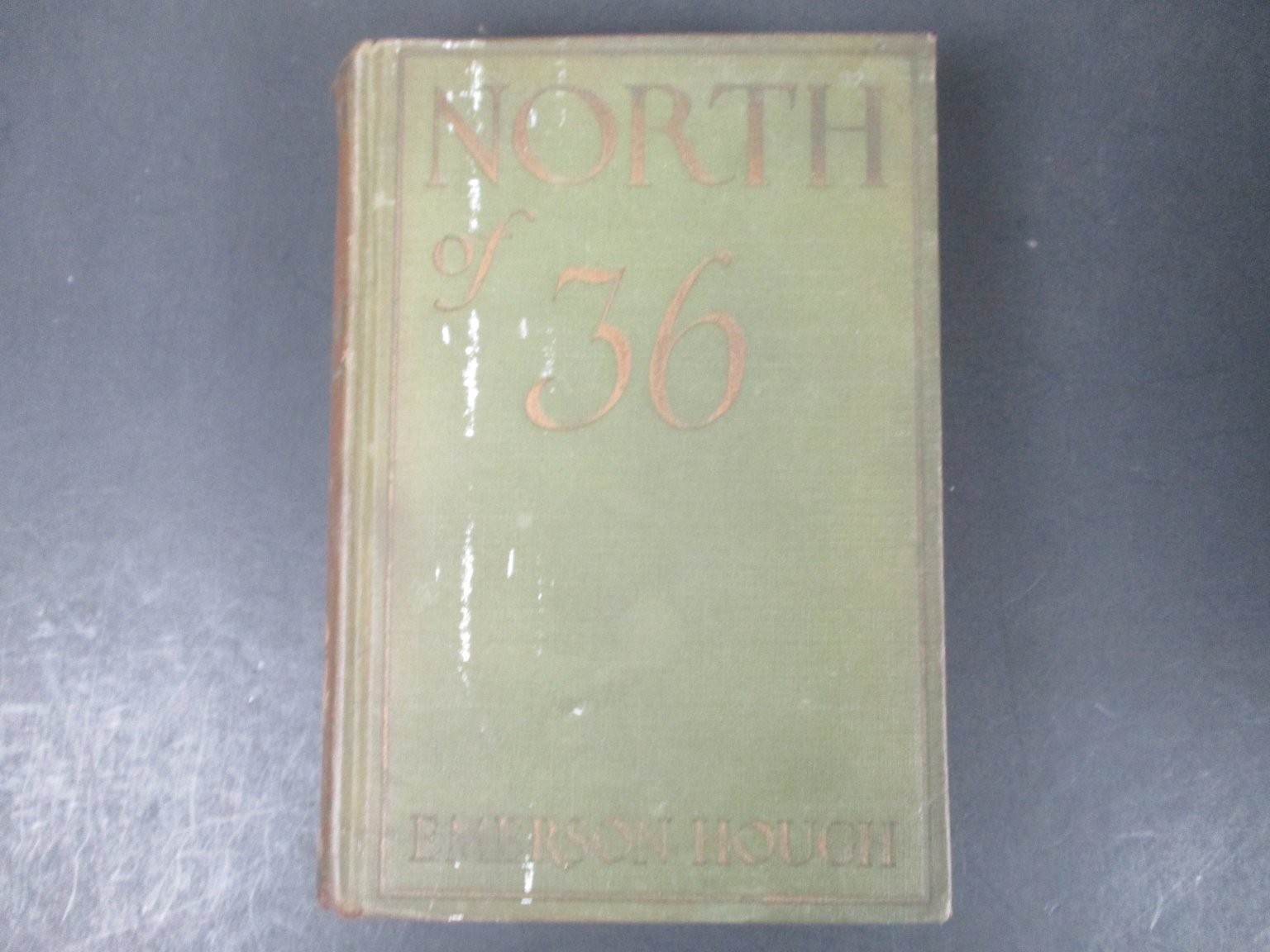 North of 36 Emerson Hough 1923 First Edition Illustrated W.H.D. Koerner Appleton