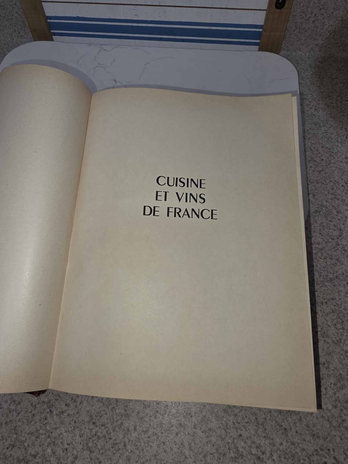 Curnonsky CUISINE ET VINS DE FRANCE Librairie Larousse French Text c.1953