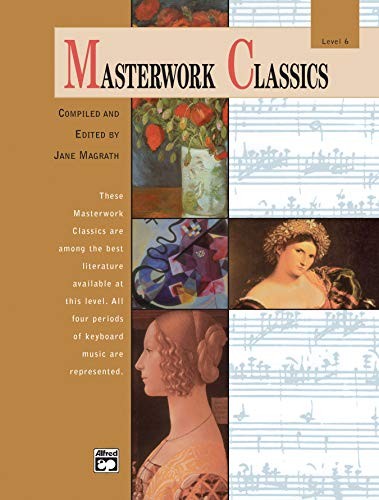 Masterwork Classics: Level 6 (Book & CD) – Paperback By Magrath, Jane – GOOD
