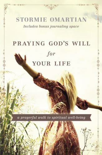 Praying God’s Will for Your Life: A Prayerful W- 1404108866, paperback, Omartian