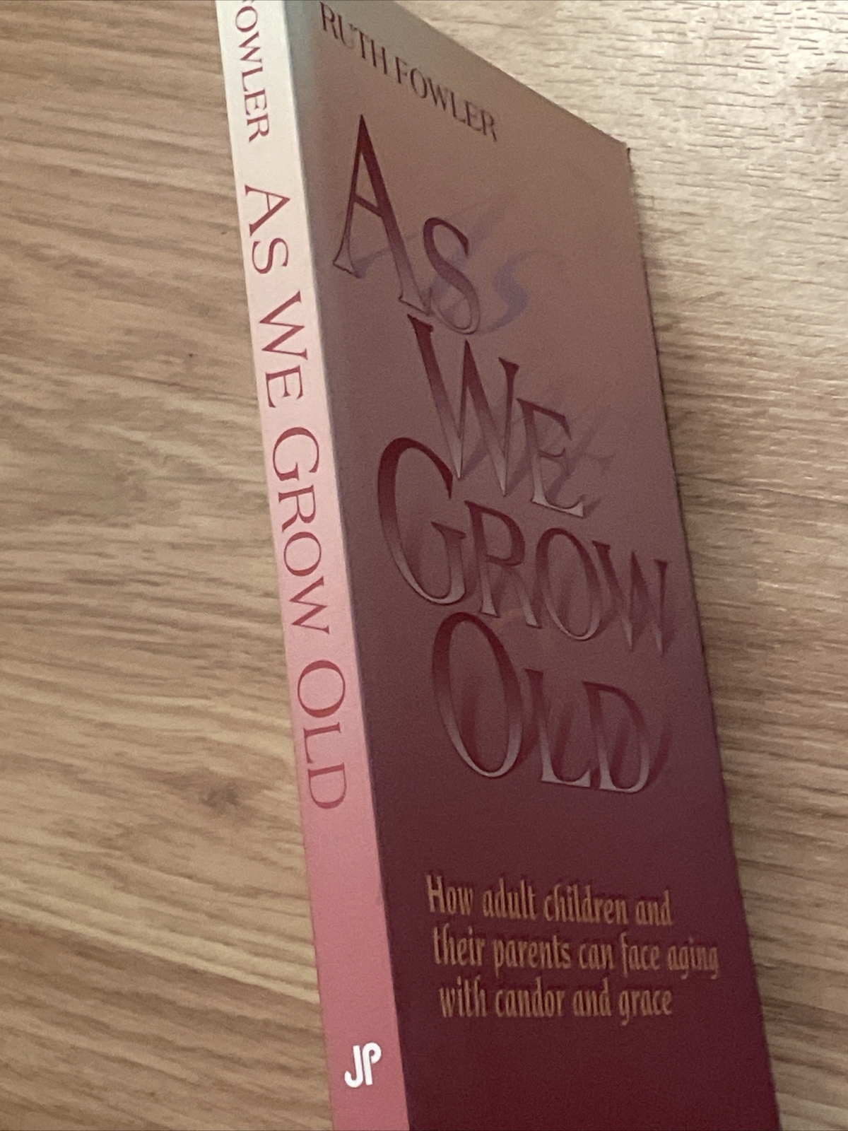 As We Grow Old: How Adult Children and Their Parents Can Face Aging With…