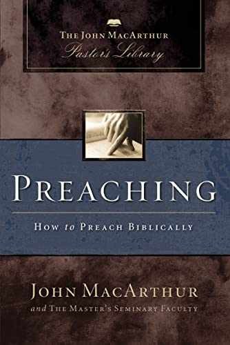 Preaching: How to Preach – Paperback, by MacArthur John F.; – Very Good