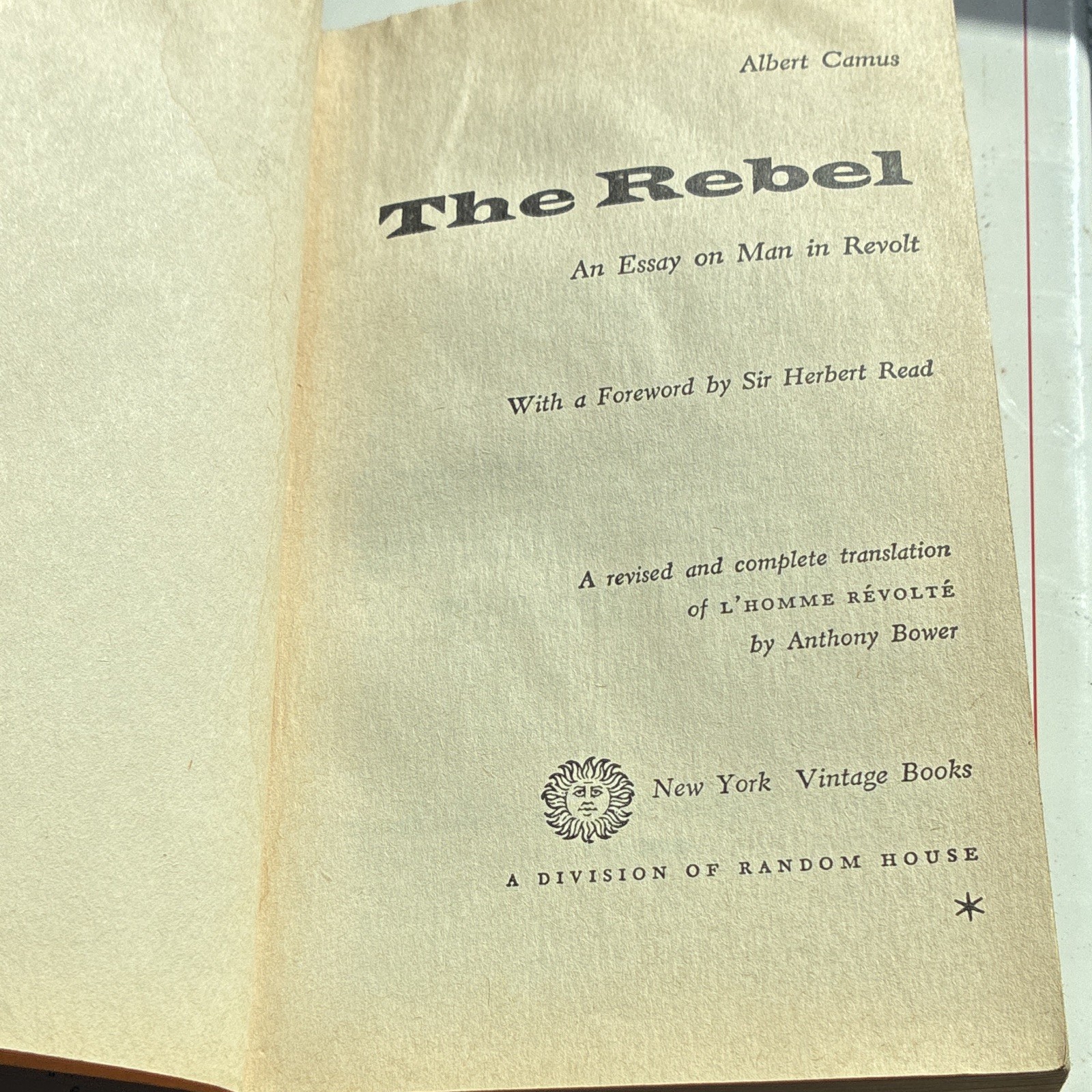 Albert Camus The Rebel: Essay on Man in Revolt PB Vintage Books 1956 Revised