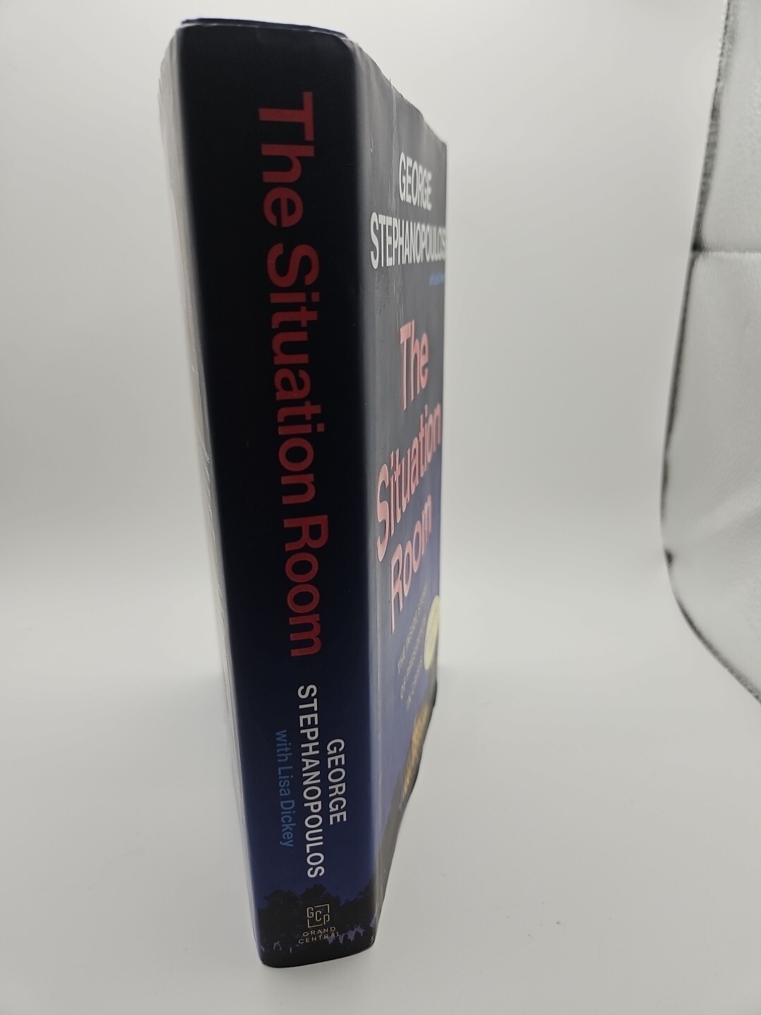The Situation Room: The Inside Story of Presidents in Crisis Autographed 1st Ed