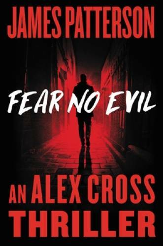 Fear No Evil (Alex Cross, 27) – Hardcover By Patterson, James – VERY GOOD